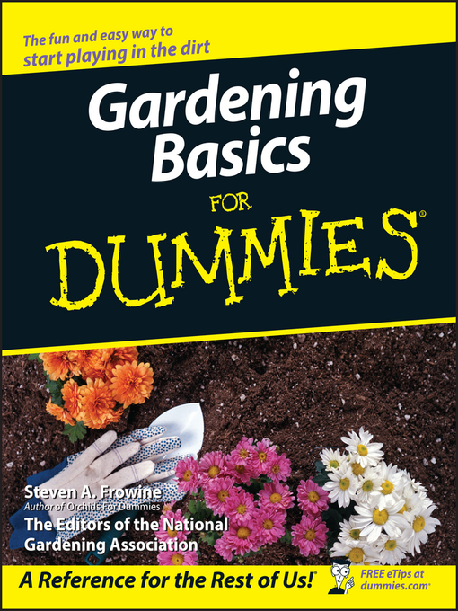 Title details for Gardening Basics For Dummies by Steven A. Frowine - Available